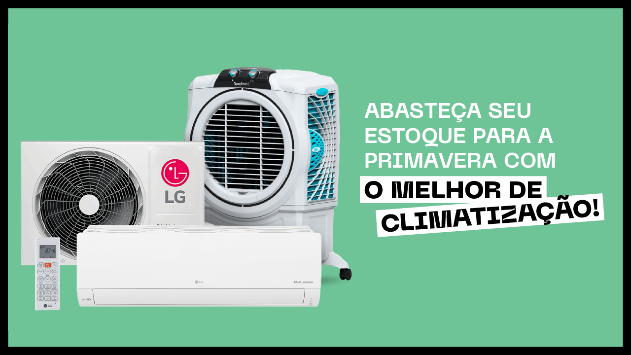 Abasteça seu estoque para a primavera com o melhor de climatização! Imagem de um climatizador e de um ar-condicionado